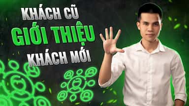 Quy trình Tăng khả năng Khách cũ giới thiệu Khách mới 