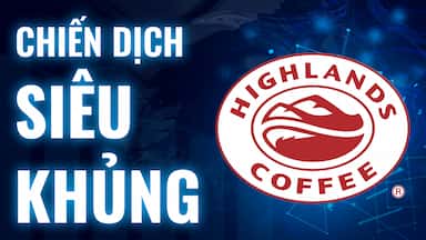 Học hỏi chiến dịch siêu khủng của Highlands coffee